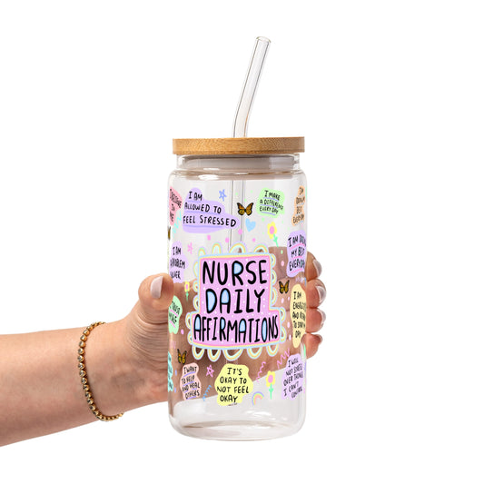 Nurse Daily Affirmations Glass Cup, Mug & Tumbler with Lid and Straw